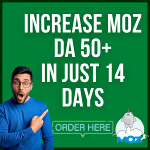 Increase Moz DA 50+